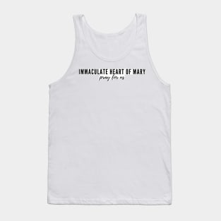 Immaculate Heart of Mary pray for us Tank Top